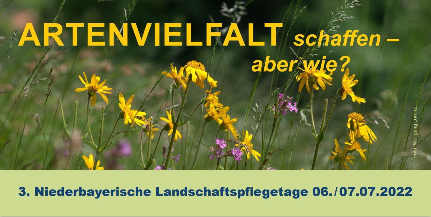 3. Niederbayerische Landschaftspflegetage am 06./07. Juli 2022